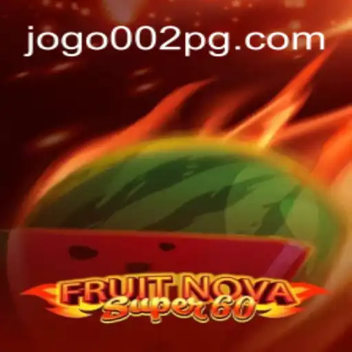 Explorando o Mundo de FruitNovaSuper60: Um Guia Completo para Entusiastas de Jogos
