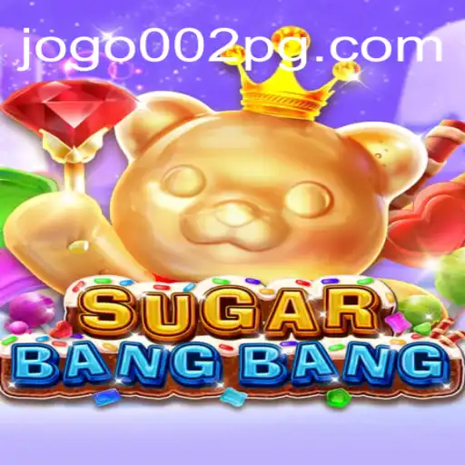 Explorando o Universo de SUGARBANGBANG: O Novo Sensação dos Jogos